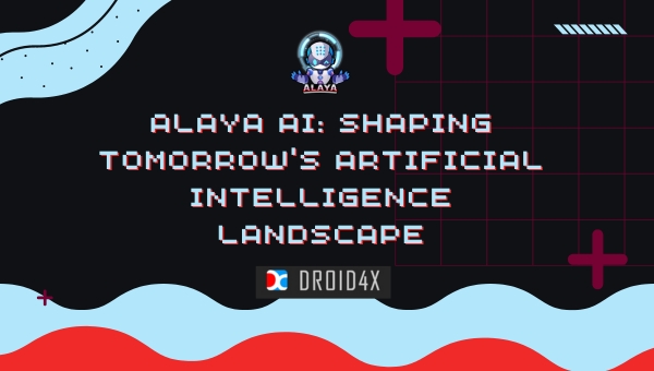 Alaya AI: Shaping Tomorrow's Artificial Intelligence Landscape