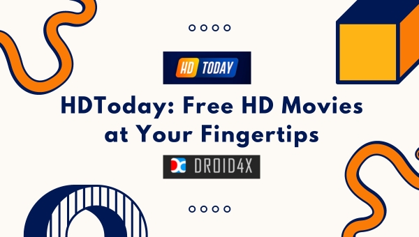 HDToday: Free HD Movies at Your Fingertips