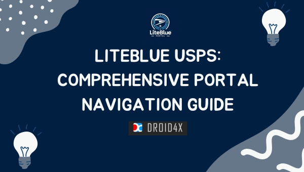 LiteBlue USPS: Comprehensive Portal Navigation Guide