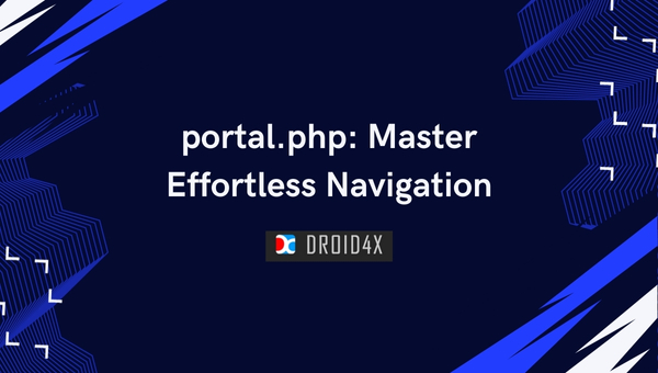 /portal.php: Master Effortless Navigation