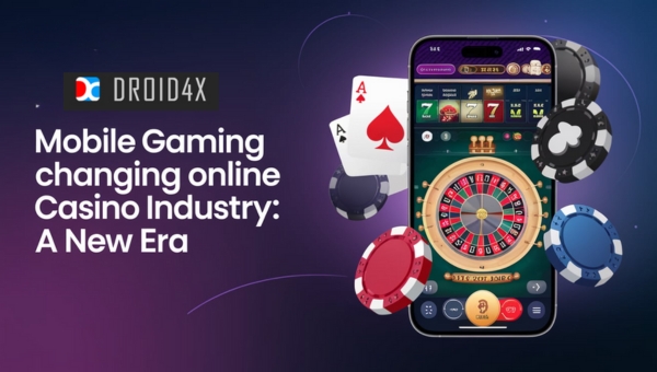 Mobile Gaming Changing Online Casino Industry: A New Era